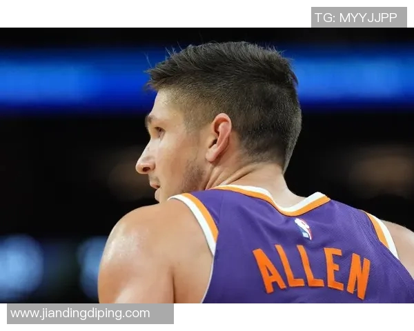 格雷森·阿伦伤势速递:太阳主帅透露挫伤无大碍 专项训练已落实